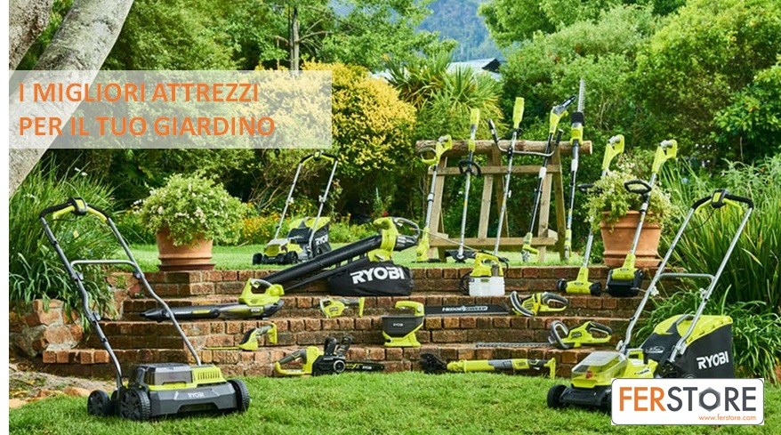 PRENDITI CURA DEL TUO GIARDINO CON FERSTORE